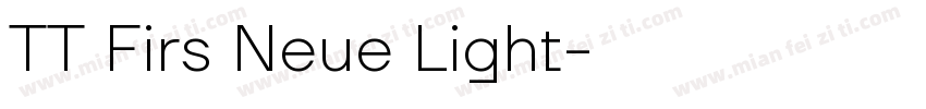 TT Firs Neue Light字体转换